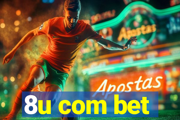 8u com bet